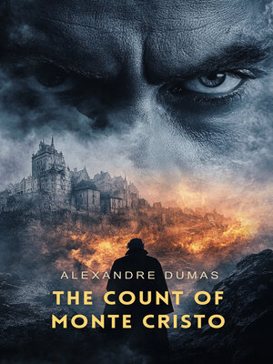 cover image of The Count of Monte Cristo, Volume 1